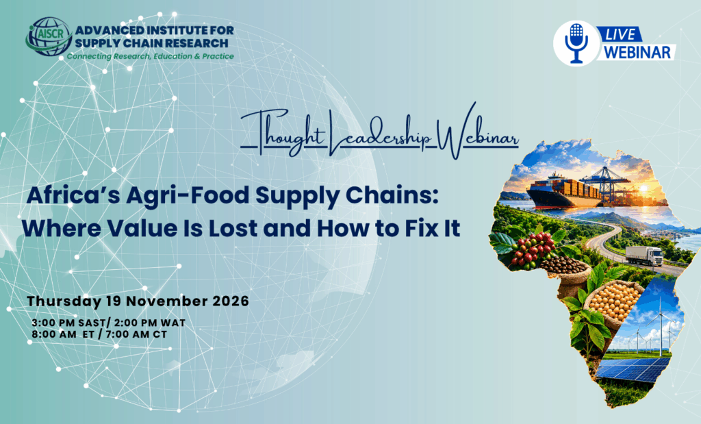 Thursday 19 November 2026: Africa’s Agri-Food Supply Chains: Where Value Is Lost and How to Fix It